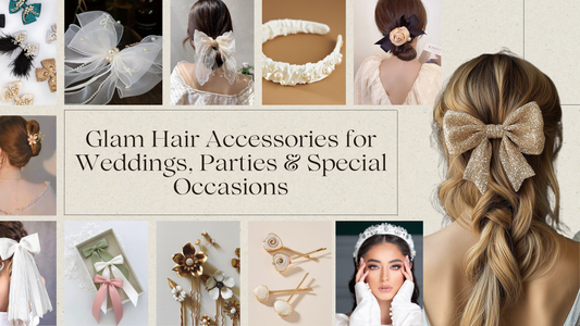 Glam Hair Accessories for Weddings, Parties & Special Occasions