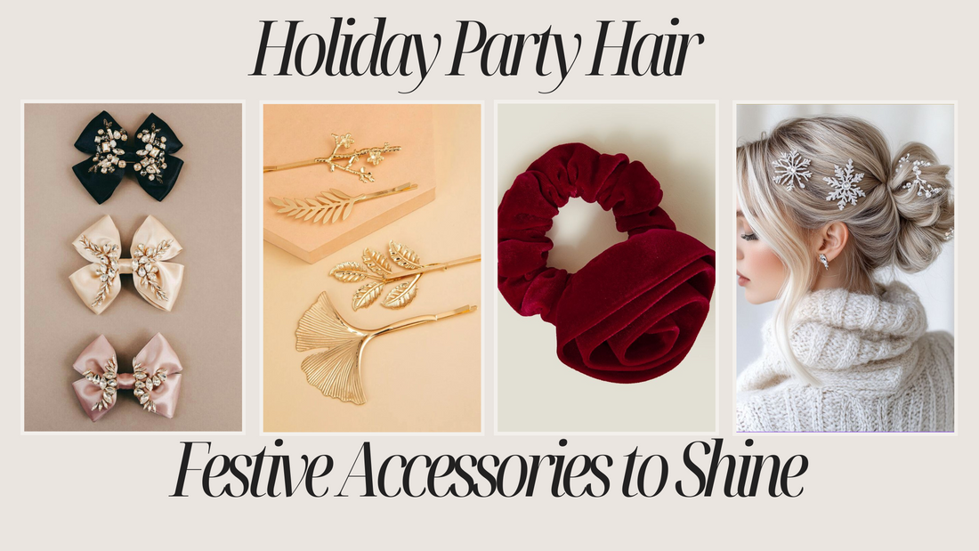 Holiday Party Hair: Festive Accessories to Shine