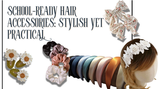 School-Ready Hair Accessories: Stylish Yet Practical